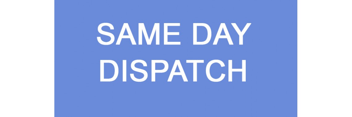 Same Day Dispatch